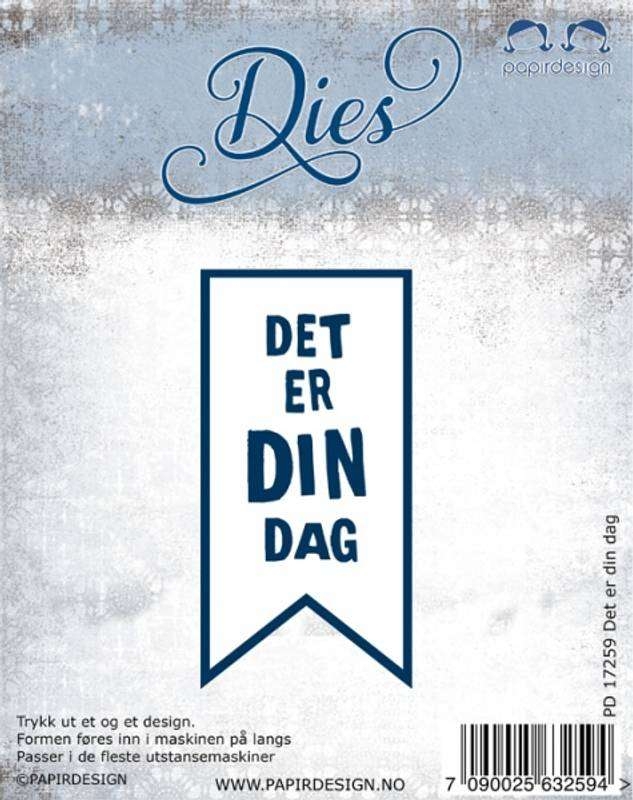 Papirdesign Dies - Det er din dag - Bilde 1
