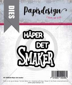 Papirdesign Håper det smaker Die